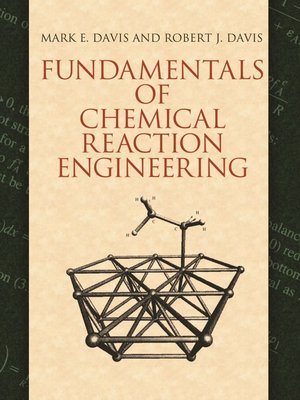 cover image of Fundamentals of Chemical Reaction Engineering
